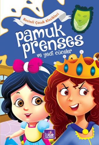Kurye Kitabevi - Pamuk Prenses ve Yedi Cüceler - Resimli Çocuk Klasikl
