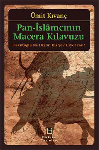 Kurye Kitabevi - Pan-İslamcının Macera Kılavuzu