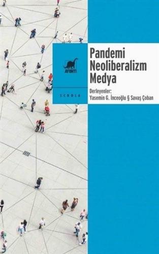 Kurye Kitabevi - Pandemi Neoliberalizm Medya