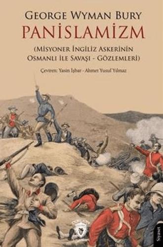 Kurye Kitabevi - Panislamizm (Misyoner İngiliz Askerinin Osmanlı İle S