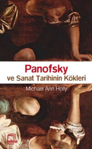Kurye Kitabevi - Panofsky ve Sanat Tarihinin Kökleri