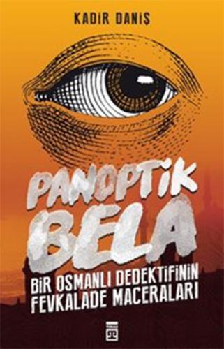 Panoptik Bela - Bir Osmanlı Dedektifinin Fevkalade Maceraları! - Münze