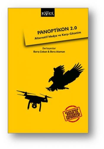 Kurye Kitabevi - Panoptikon 2.0 - Alternatif Medya ve Karşı-Gözetim