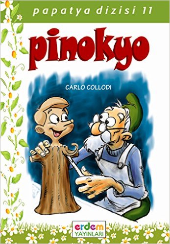 Kurye Kitabevi - Sarı Papatya Dizisi-Pinokyo