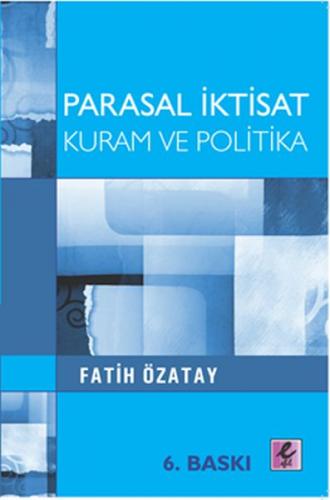 Parasal İktisat  Kuram ve Politika