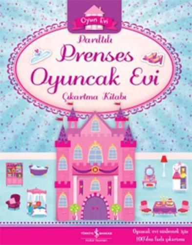 Kurye Kitabevi - Parıltılı Prenses Oyuncak Evi Çıkartma Kitabı