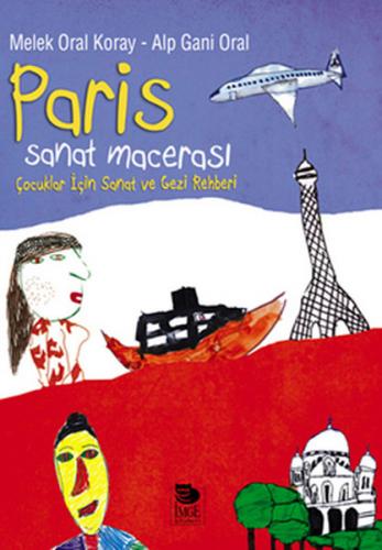 Kurye Kitabevi - Paris Sanat Macerası Çocuklar İçin Sanat ve Gezi Rehb