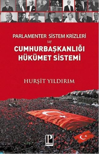 Kurye Kitabevi - Cumhurbaşkanlığı Hükümet Sistemi-Parlamenter Sistem K