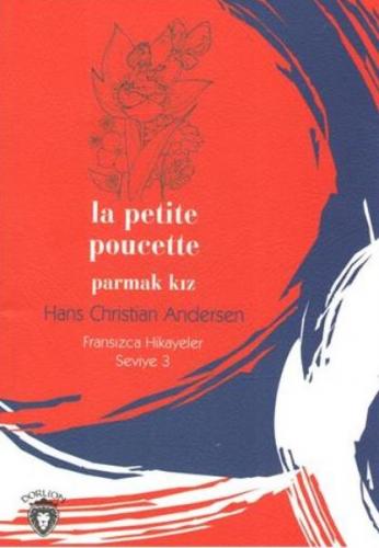Kurye Kitabevi - Parmak Kız Fransızca Hikayeler Seviye 3