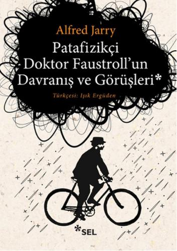 Patafizikçi Doktor Faustrollun Davranış ve Görüşleri - Münzevi Kitabev