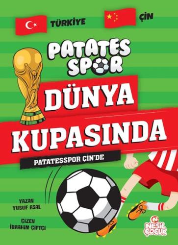 Kurye Kitabevi - Patatesspor Çin’de Patatesspor Dünya Kupasında