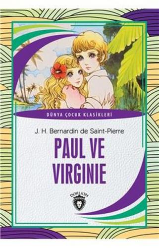 Kurye Kitabevi - Paul ve Virginie Dünya Çocuk Klasikleri (7-12 Yaş)
