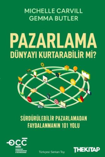 Pazarlama Dünyayı Kurtarabilir mi?