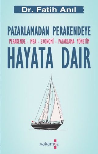 Pazarlamadan Perakendeye Hayata Dair - Münzevi Kitabevi
