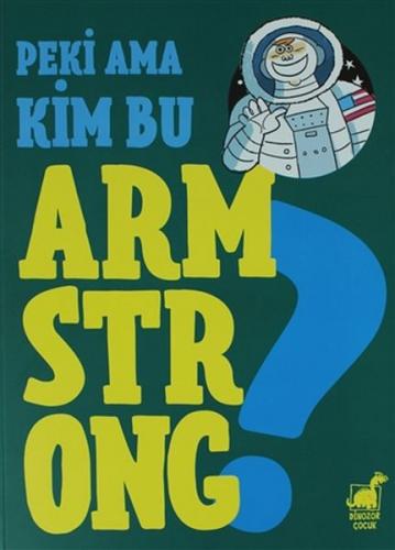 Kurye Kitabevi - Peki Ama Kim Bu Armstrong ?