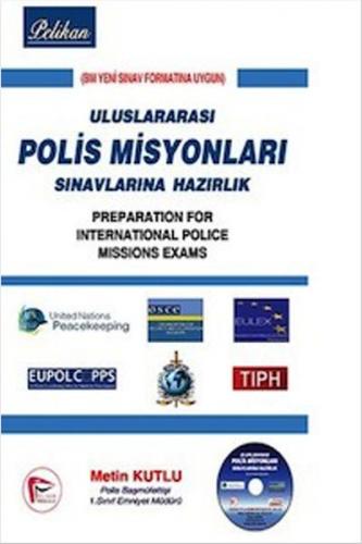 Kurye Kitabevi - Pelikan Uluslararası Polis Misyonları Sınavlara Hazır