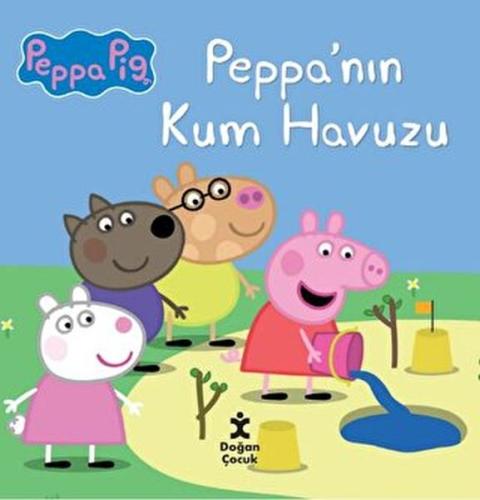 Kurye Kitabevi - Peppa Pig Peppa’nın Kum Havuzu