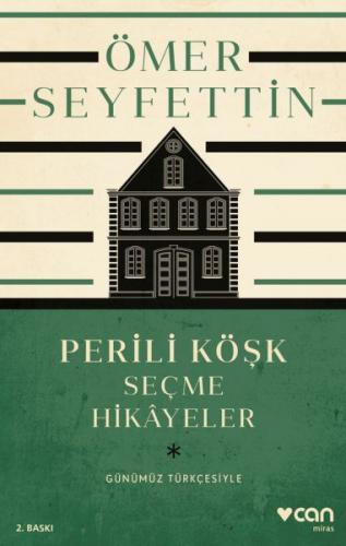 Kurye Kitabevi - Perili Köşk ve Seçme Hikayeler-Günümüz Türkçesiyle