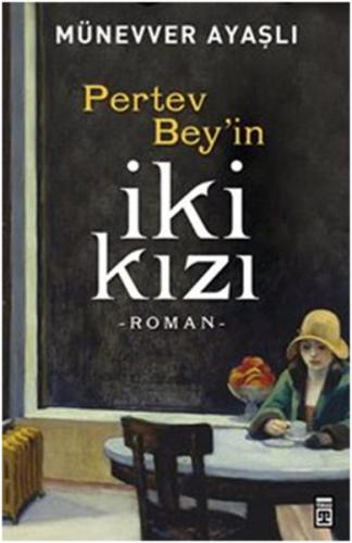 Pertev Beyin İki Kızı - Münzevi Kitabevi