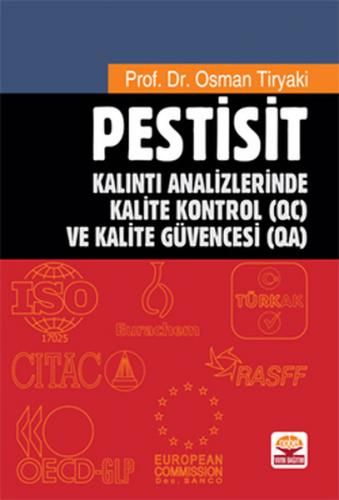 Pestisit Kalıntı Analizlerinde Kalite Kontrol (QC) ve Kalite Güvencesi (QA)