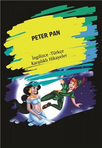 Kurye Kitabevi - Peter Pan (Ingilizce-Türkçe Karşılıklı Hikayeler)