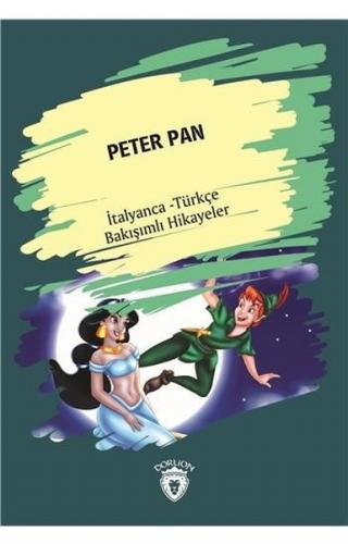 Kurye Kitabevi - Peter Pan-İtalyanca Türkçe Bakışımlı Hikayeler
