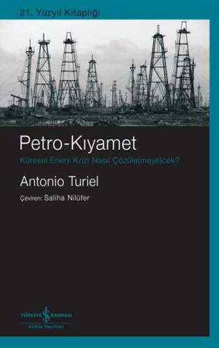 Kurye Kitabevi - Petro-Kıyamet – Küresel Enerji Krizi Nasıl Çözüle(Mey