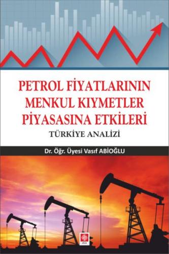 Kurye Kitabevi - Petrol Fiyatlarının Menkul Kıymetler Piyasasına Etkil