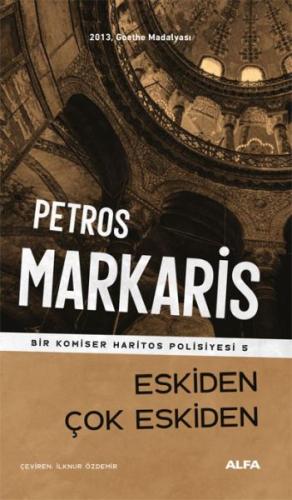 Kurye Kitabevi - Petros Markaris - Eskiden Çok Eskiden
