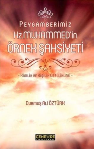 Kurye Kitabevi - Peygamberimiz Hz. Muhammedin Örnek Şahsiyeti