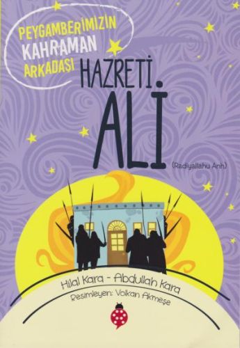 Kurye Kitabevi - Hazreti Ali Peygamberimizin Kahraman Arkadaşı-Dört Ha