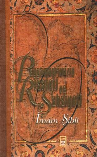 Peygamberimizin Risaleti ve Şahsiyeti - Münzevi Kitabevi