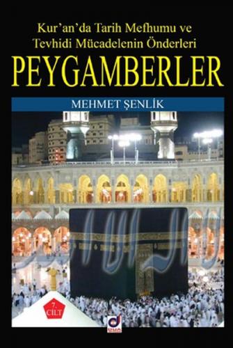 Peygamberlerin Hayatı 7 - Münzevi Kitabevi