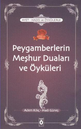 Peygamberlerin Meşhur Duaları ve Öyküleri - Münzevi Kitabevi