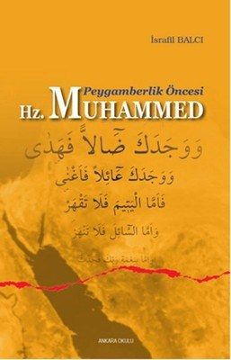 Kurye Kitabevi - Peygamberlik Öncesi Hz.Muhammedin Hayatı