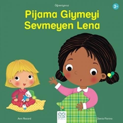 Kurye Kitabevi - Pijama Giymeyi Sevmeyen Lena-Öğreniyoruz Dizisi