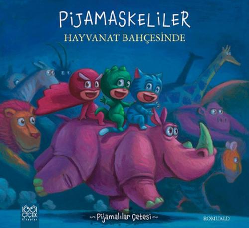 Kurye Kitabevi - Pijamalılar Çetesi Serisi-Pijamaskeliler Hayvanat Bah