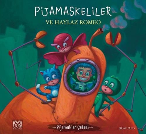 Kurye Kitabevi - Pijamalılar Çetesi Serisi-Pijamaskeliler ve Haylaz Ro