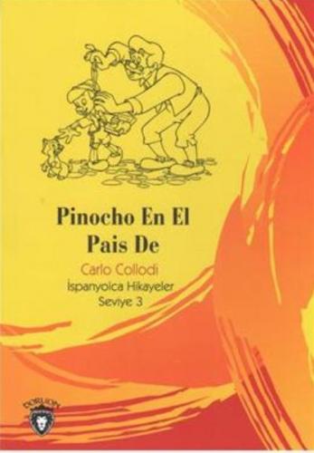Kurye Kitabevi - Pinocho En El Pais De İspanyolca Hikayeler Seviye 3