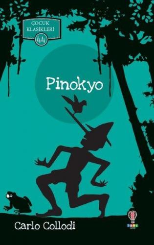 Kurye Kitabevi - Pinokyo Çocuk Klasikleri 44