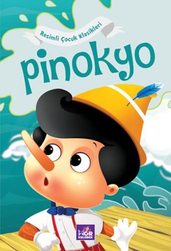 Kurye Kitabevi - Pinokyo - Resimli Çocuk Klasikleri