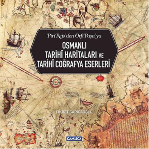 Kurye Kitabevi - Osmanlı Tarihi Haritaları ve Tarihi Coğrafya Eserleri