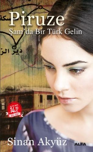 Kurye Kitabevi - Piruze Şamda Bir Türk Gelin Midi Boy
