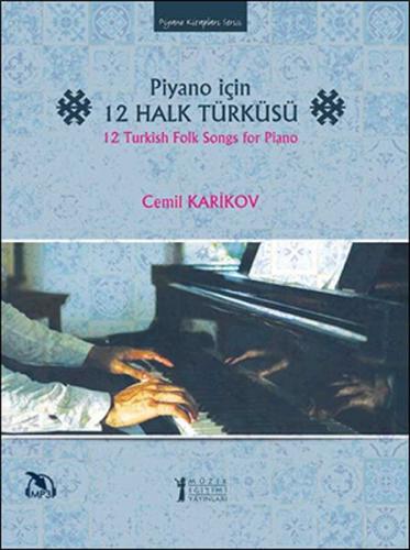 Kurye Kitabevi - Piyano İçin 12 Halk Türküsü