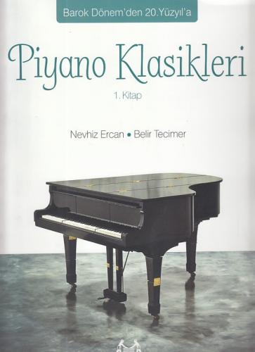 Kurye Kitabevi - Piyano Klasikleri 1. Kitap