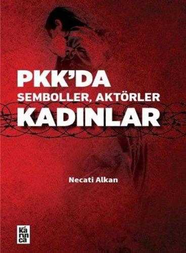Kurye Kitabevi - PKK'da Semboller, Aktörler, Kadınlar