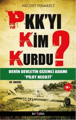 Kurye Kitabevi - Pkk yı Kim Kurdu