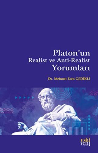 Kurye Kitabevi - Platon'un Realist ve Anti-Realist Yorumları