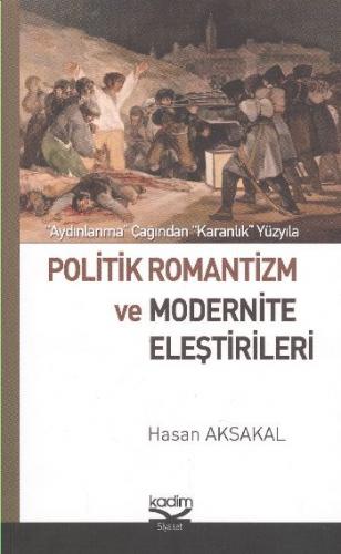 Kurye Kitabevi - Politik Romantizm ve Modernite Eleştirileri