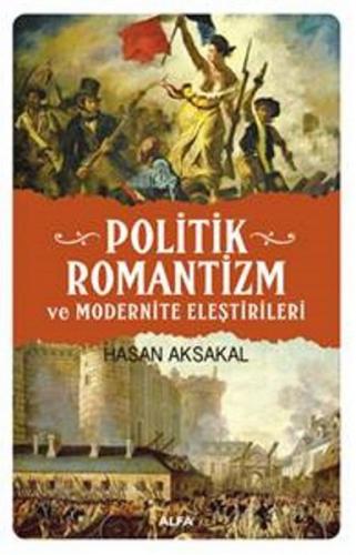 Kurye Kitabevi - Politik Romantizm ve Modernite Eleştirileri
